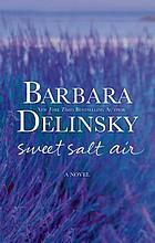 Sweet salt air: a novel.