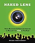 Naked lens : video blogging & video journaling... by  Michael Sean Kaminsky 