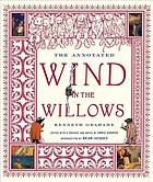 The annotated Wind in the willows