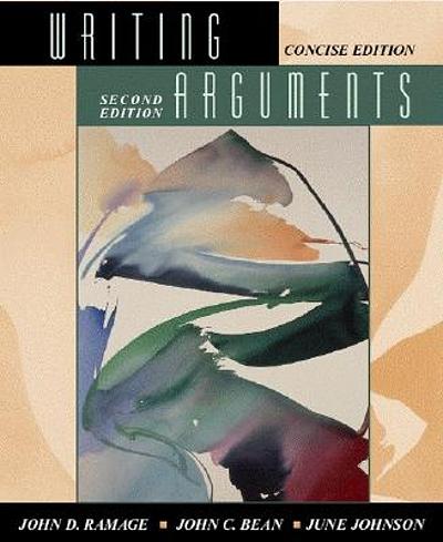 Argument Book Rhetoric Writing arguments : a rhetoric with readings | WorldCat.org