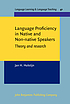 Language proficiency in native and non-native... by  Jan Hendrik Hulstijn 