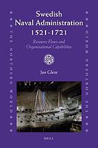 Swedish naval administration, 1521-1721 : resource flows and organisational capabilities