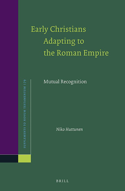 Early Christians adapting to the Roman Empire : mutual recognition ...