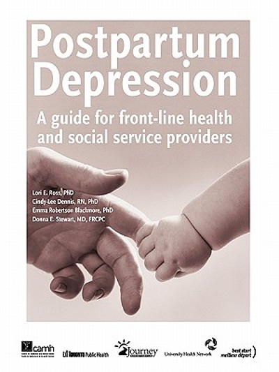 Postpartum Depression : A Guide For Front Line Health And Social ...