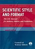 Scientific style and format : the CSE manual for... by  Council of Science Editors. Style Manual Committee. 