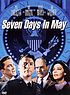 Seven days in May by  Rod Serling 