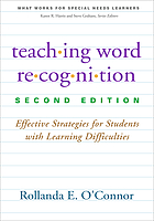 Teaching word recognition : effective strategies for students with learning difficulties
