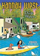 Hannah West in deep water : a mystery