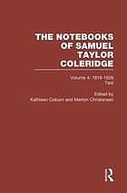 The notebooks of Samuel Taylor Coleridge / Text.
