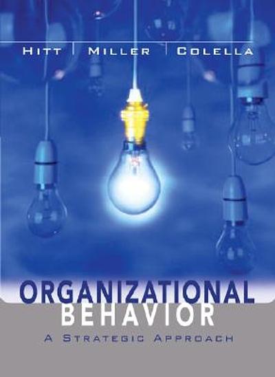 Organizational behavior : a strategic approach | WorldCat.org