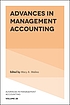 Advances in management accounting by Mary A Malina
