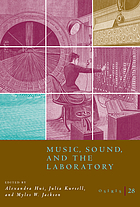Music, sound, and the laboratory from 1750-1980