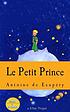 Le petit prince Autor: Antoine de Saint-Exupéry