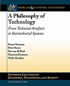 A philosophy of technology : from technical artefacts to sociotechnical systems