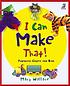 I can make that! : fantastic crafts for kids by Mary Wallace