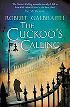 The Cuckoo's Calling - Book 1 - Cormoran Strike
