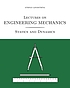 Lectures on engineering mechanics : statics and... by Stefan Lindström