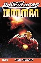 Marvel adventures Iron Man. Volume 2. Iron armory.
