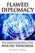 Flawed diplomacy : the United Nations and the... by  Victor D Comras 
