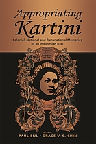 Front cover image for Appropriating Kartini : colonial, national and transnational memories of an Indonesian icon