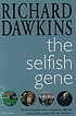 The selfish gene by  Richard Dawkins 