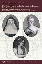 Far from home in early modern France : three women's stories