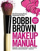 Bobbi Brown makeup manual for everyone from beginner to pro