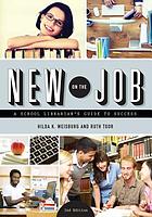 New on the job : a school librarian's guide to success