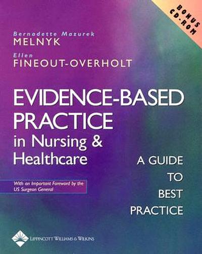 Evidence-based Practice In Nursing & Healthcare : A Guide To Best ...