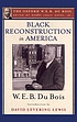 Black reconstruction in America : an essay toward... door W  E  B Du Bois