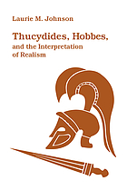 Thucydides Hobbes And The Interpretation Of Realism Book Worldcat Org