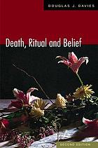 Death, Ritual, and Belief : the Rhetoric of Funerary Rites.