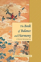 The book of balance and harmony : a Taoist handbook