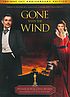 Gone with the wind by Clark Gable