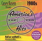 Casey Kasem presents America's top ten : 1980s : new wave's greatest hits.