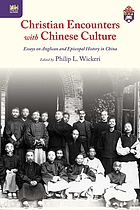 Christian encounters with Chinese culture