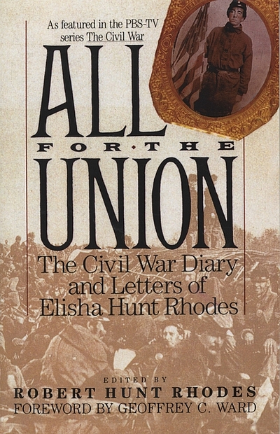 All for the Union : the Civil War diary and letters of Elisha Hunt ...