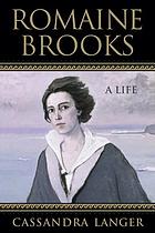 Romaine Brooks : a life