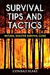 Survival Tips and Tactics: Natural Disaster Survival... by  Conrad Blake 