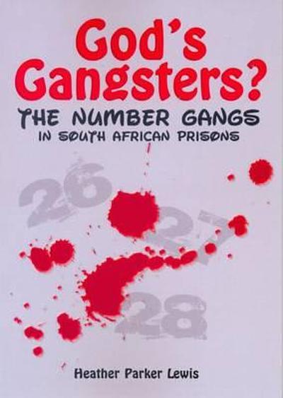 God's gangsters? : the history, language rituals, secrets and myths of ...