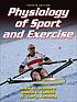 Physiology of sport and exercise by  Jack H Wilmore 