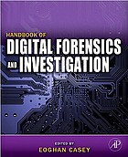 Handbook of digital forensics and investigation
