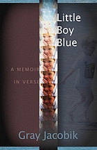 Little boy blue : a memoir in verse