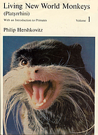 Living New World monkeys (Platyrrhini) with an introd. to primates 1 (1977).