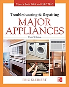 Troubleshooting and repairing major appliances