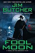 Fool moon : a novel of the Dresden files by  Jim Butcher 