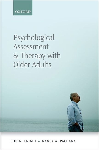 Psychological Assessment And Therapy With Older Adults Worldcat Org