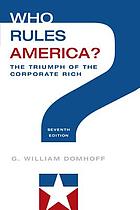 Who rules America? : challenges to corporate and class dominance