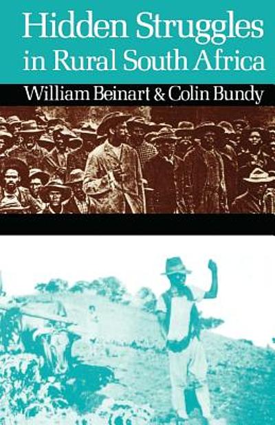 Hidden struggles in rural South Africa : politics & popular movements ...