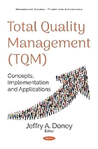 book cover for Total quality management (TQM) : concepts, implementation and applications